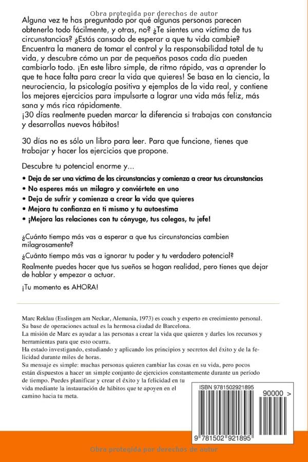 30 Días - Cambia de hábitos, cambia de vida: Algunos pasos simples cada día para crear la vida que deseas (Hábitos que cambiarán tu vida)