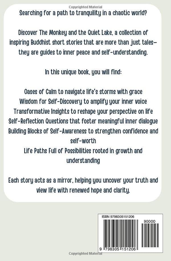 The Monkey and the Quiet Lake: Unlock the Secrets of Buddhist Tales to Break Free from Stress and Doubt