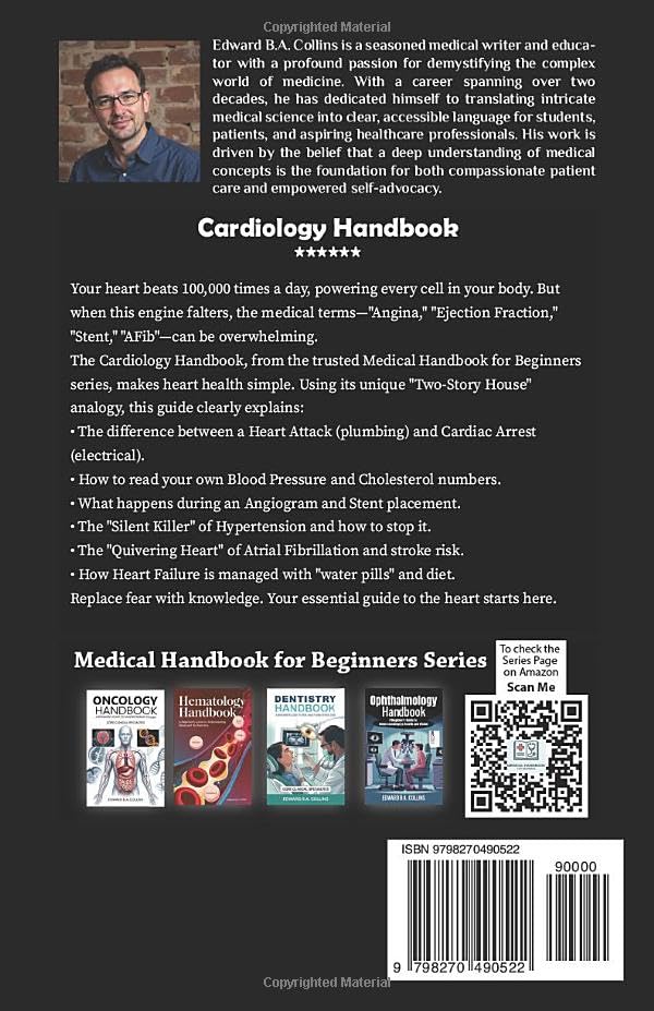 Cardiology Handbook: A Beginner's Guide to Heart Health and Common Conditions (Medical Handbook for Beginners)