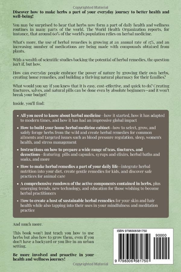 THE STRESS-FREE BEGINNERS GUIDE TO Herbal Medicine: Your Own Step-By-Step Encyclopedia for Mastering Natural Remedies and Cost-Effective