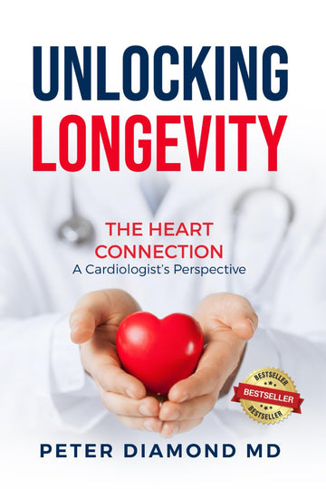 Unlocking Longevity: The Heart Connection: A Cardiologist’s Perspective