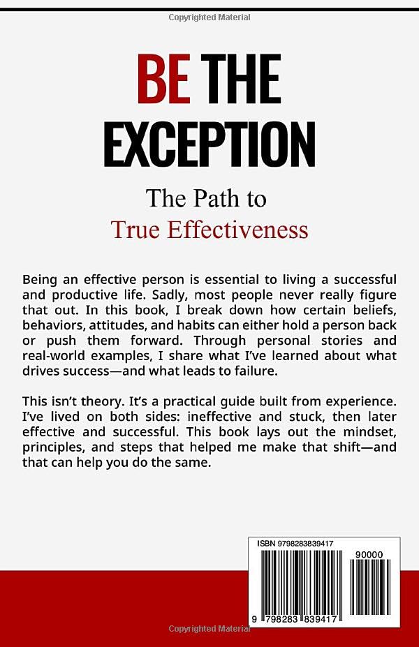 Be the Exception: The Path to True Effectiveness