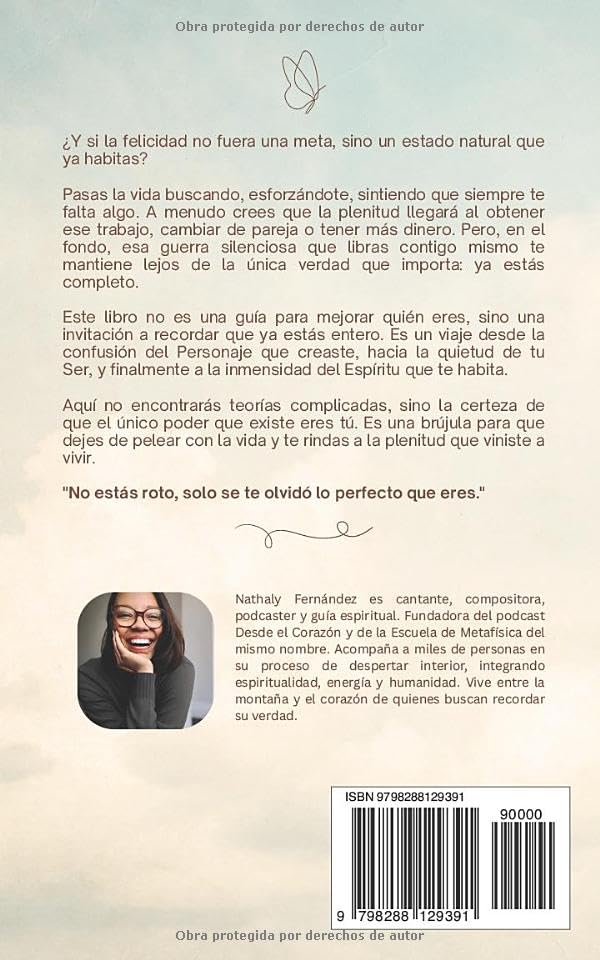 A CORAZÓN ABIERTO: No estás roto. Solo se te olvidó lo perfecto que eres. (Spanish Edition)
