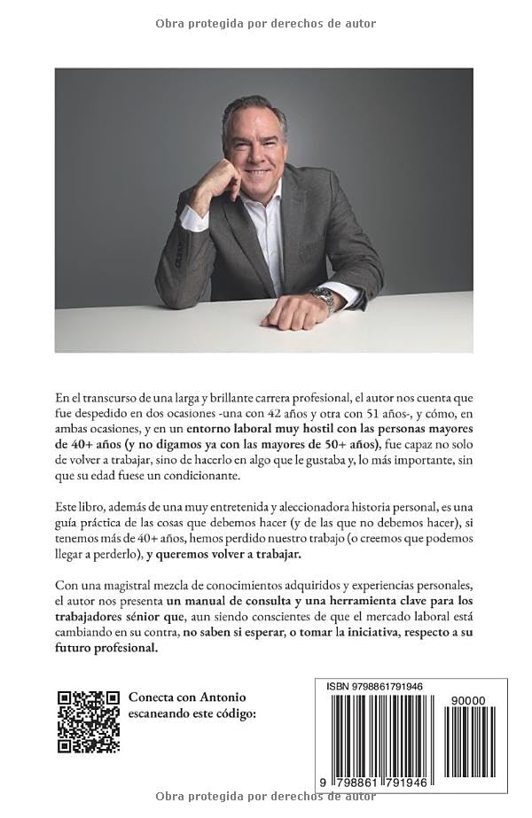 Cómo volver a trabar después de los 40+.: Pasando de Boomers a Profesionales del siglo XXI (Spanish Edition)
