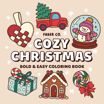Cozy Christmas: Bold and Easy Coloring Book for Kids and Adults | 50 Simple, Cute Holiday Designs for Relaxation, Fun & Family Coloring