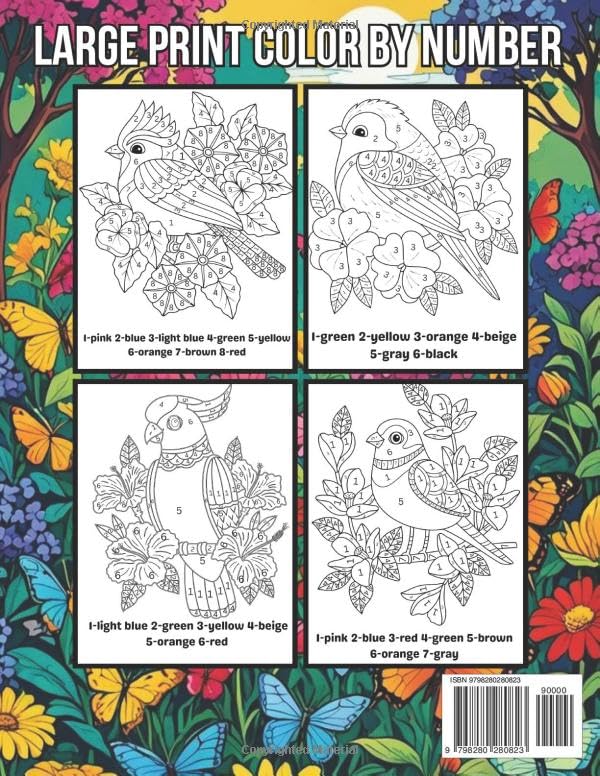2025 Large Print Color By Number Adult Coloring Book: Large Print Designs of Flowers, Nature, Birds, Animals, Patterns to Enjoy