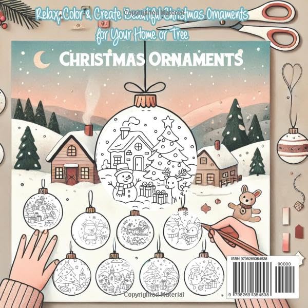 Christmas Ornaments: Coloring & Cut-Out Christmas Decorations for Kids and Adults.: Relax, Color & Create Beautiful Christmas Ornaments