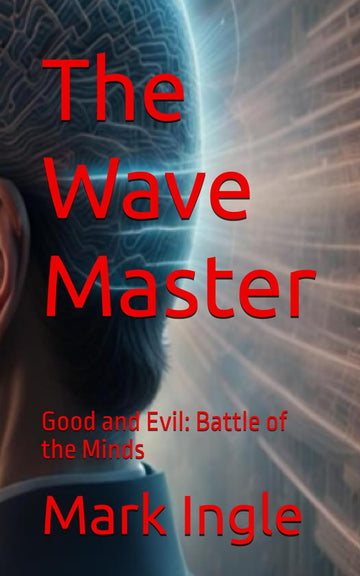 The Wave Master: Good and Evil: Battle of the Minds