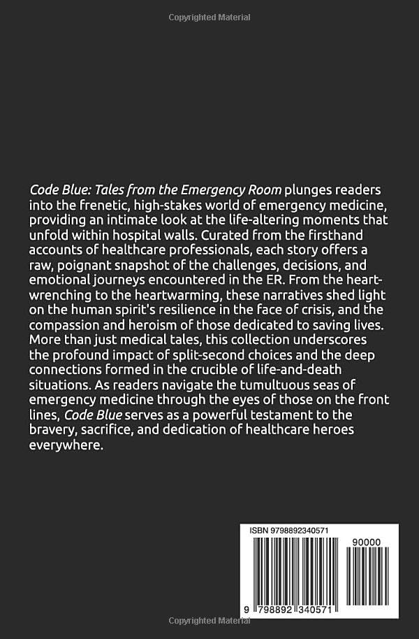 Code Blue: Tales From the Emergency Room, Volume 4