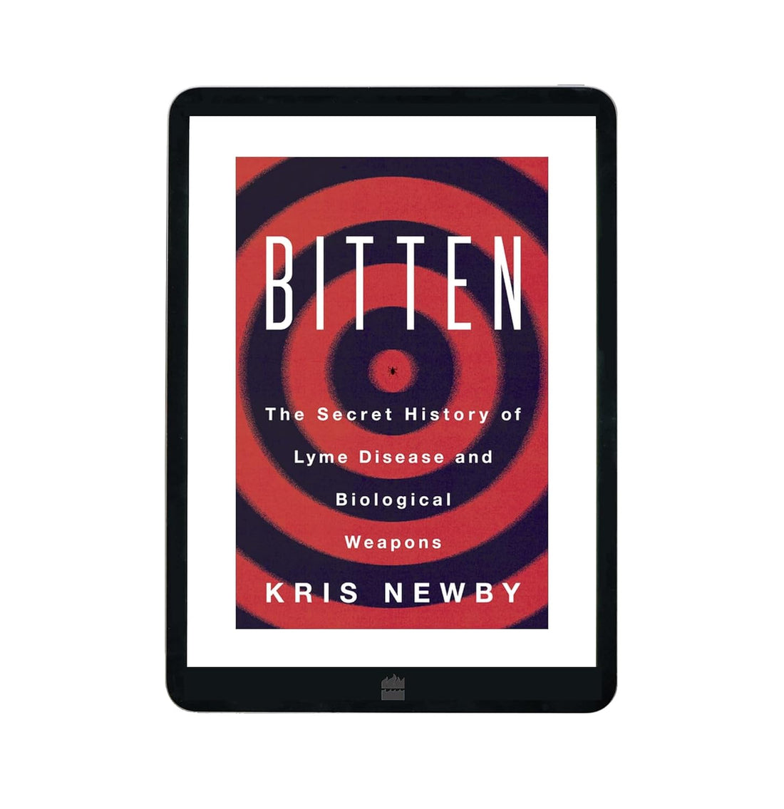 Bitten: The Secret History of Lyme Disease and Biological Weapons