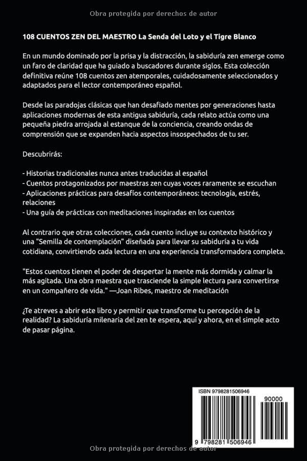108 Cuentos Zen del Maestro: La Senda del Loto y el Tigre Blanco: Enseñanzas ancestrales para transformar tu mente, encontrar paz interior