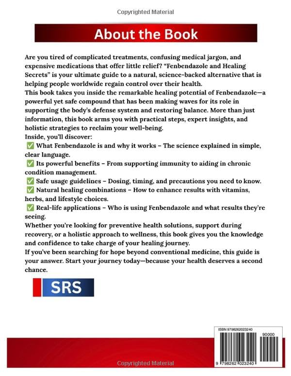 The Complete Fenbendazole & Ivermectin Protocol Easy Guide: A Comprehensive Handbook on Dosages, Benefits, Safety, and Step-by-Step Strateg