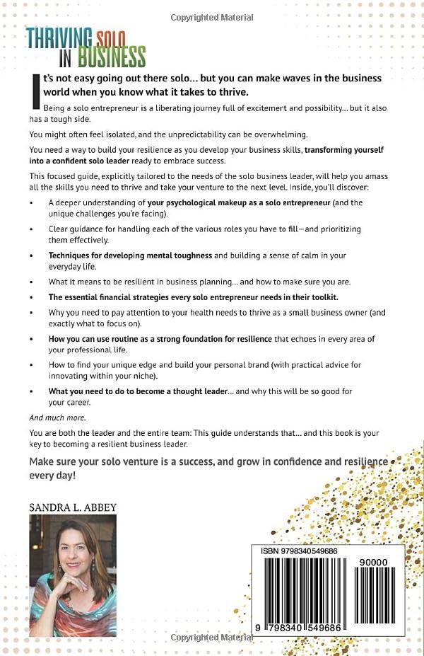 Thriving Solo in Business: Resilient Leadership Blueprint for Solo Entrepreneurs