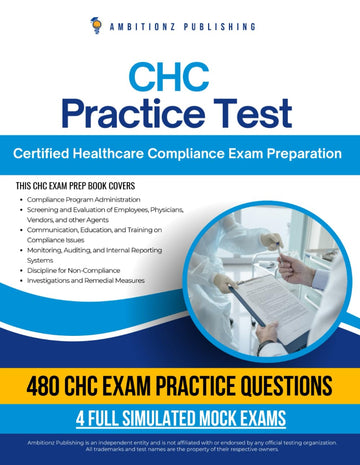 CHC Practice Test: 4 Full-Length Simulated Tests, 480 Practice Questions, Clear Explanations And Easy Strategies To Master The Certified He