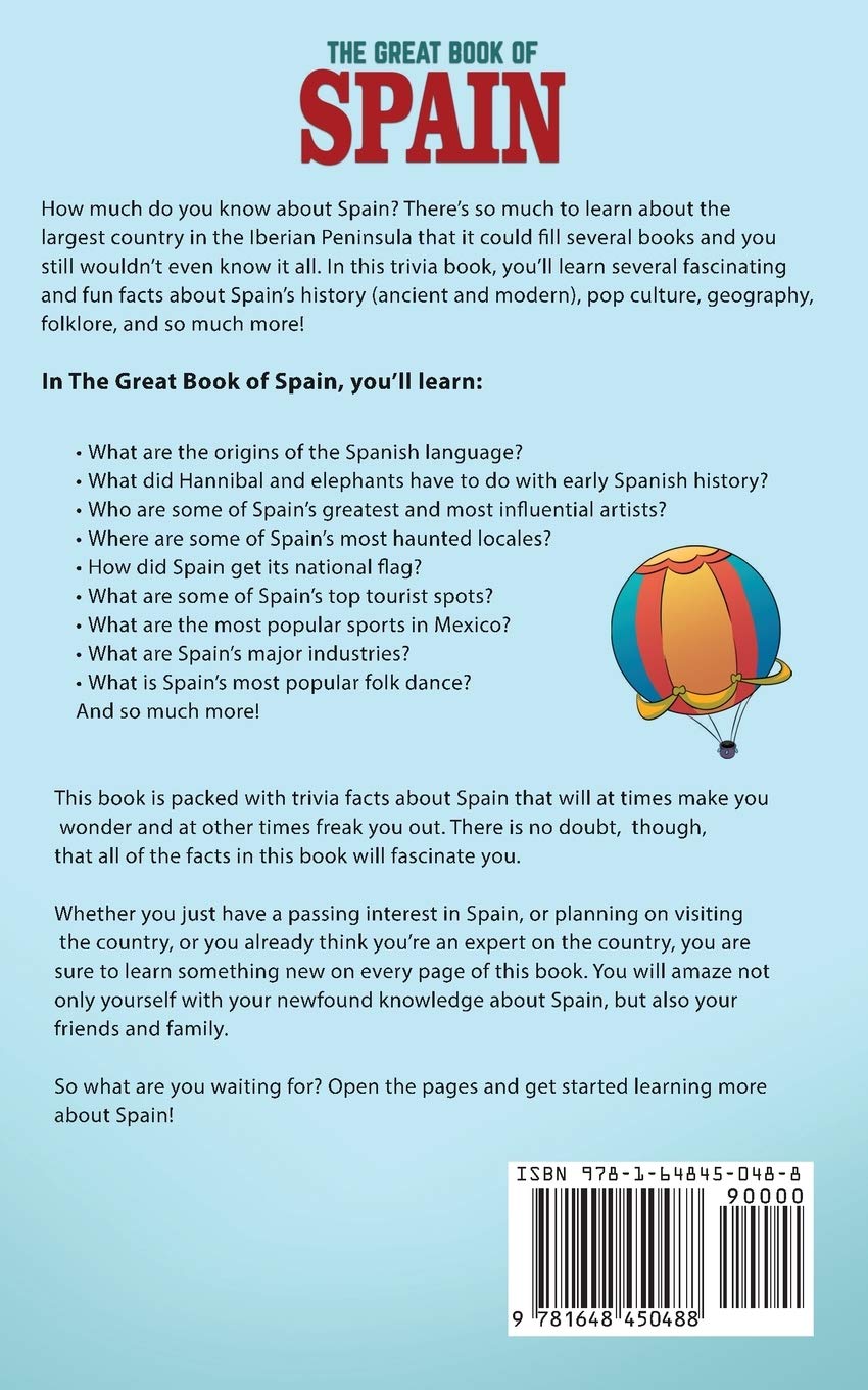 The Great Book of Spain: Interesting Stories, Spanish History & Random Facts About Spain
