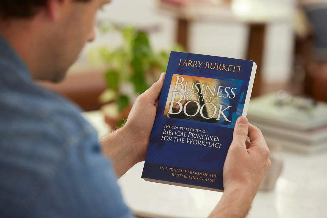 Business By The Book: Complete Guide of Biblical Principles for the Workplace