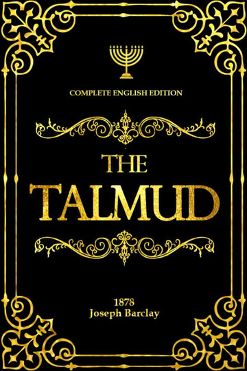 The Talmud in English Complete With Illustrations : A Clear and Accessible Translation for All Readers .