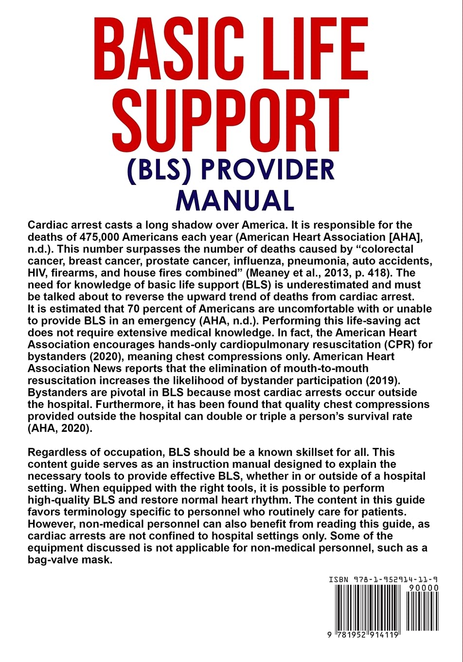 Basic Life Support (BLS) Provider Manual: Complete Step-By-Step Guide That Covers Everything You Need To Know