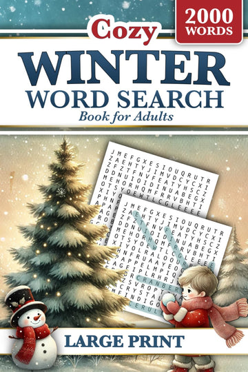 Winter Word Search Book for Adults Large Print: 2000 Words to Find - 84 Big Print Puzzles for All Ages (Teens to Seniors)