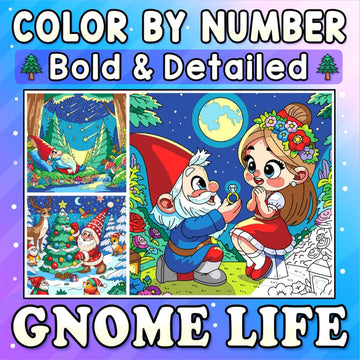 Color By Number Bold & Detailed Gnome Life: Cute and Fantasy Moments for Stress Relief and Joyful Coloring