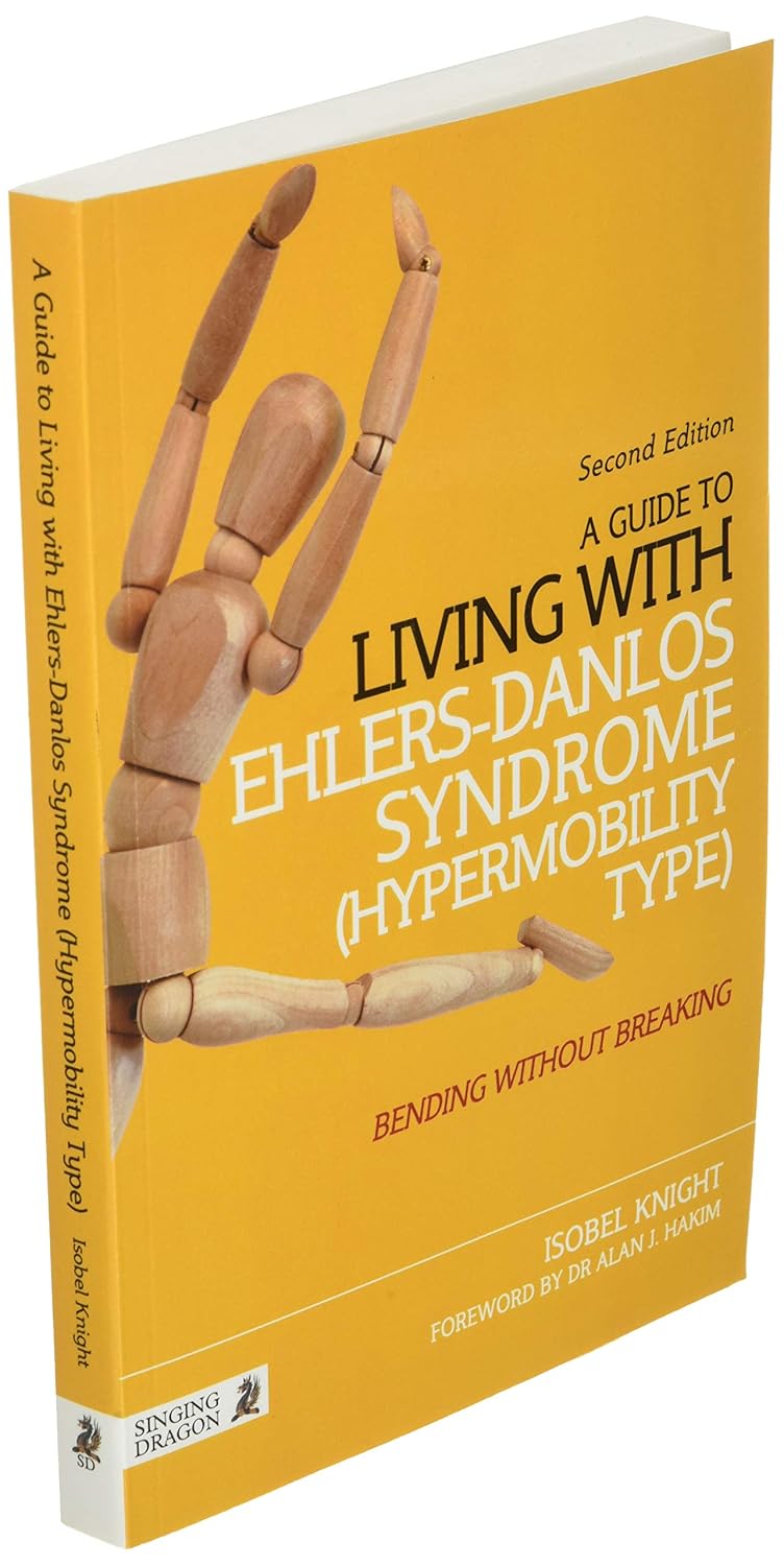 A Guide to Living with Ehlers-Danlos Syndrome (Hypermobility Type)