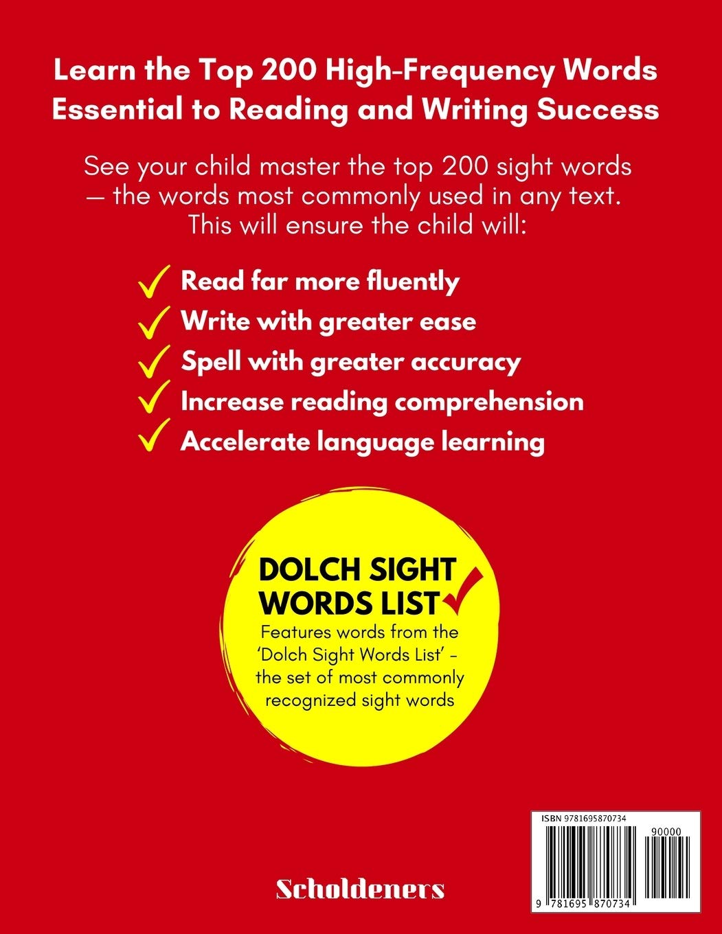 200 Write-and-Learn Sight Word Practice Pages: Learn the Top 200 High-Frequency Words Essential to Reading and Writing Success Word