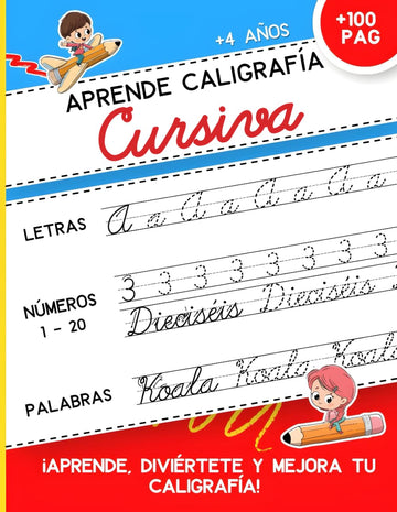 APRENDE CALIGRAFÍA CURSIVA EN ESPAÑOL. ABECEDARIO, PALABRAS, NÚMEROS Y TRAZOS PARA NIÑOS (SPANISH EDITION): LIBRO PARA APRENDER Y PRACTICAR