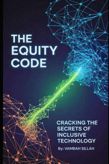 The Equity Code: Cracking the Secrets of Inclusive Technology