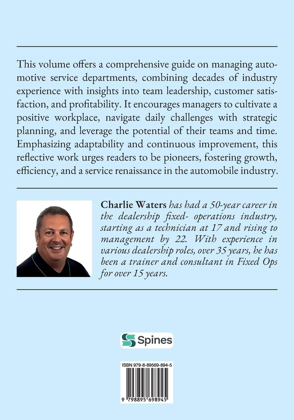 The Automotive Service Manager's Bible: Fundamentals & Best Practices to Improve Service Department Profitability