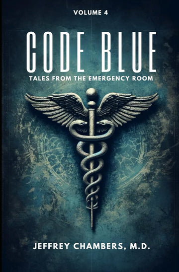 Code Blue: Tales From the Emergency Room, Volume 4