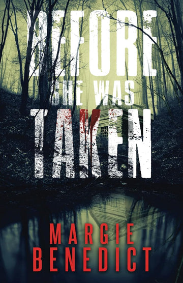 Before She Was Taken (The BEFORE Series)