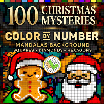 100 Christmas Mysteries Color by Number: Mandalas Background - Squares - Diamonds - Hexagons - Adult Coloring Book for Relaxation