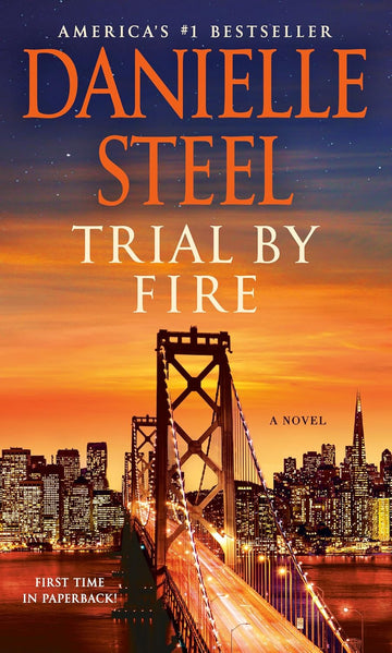 Trial by Fire: A Novel