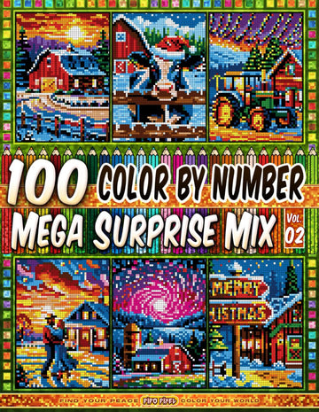 100 Color by Number - Mega Surprise Mix - Vol. 02: 100 Designs in Pixel Art - Cozy Farm Nights Filled With Holiday Magic