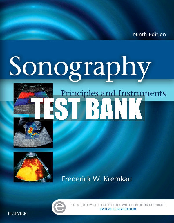 Test Bank Sonography Principles and Instruments