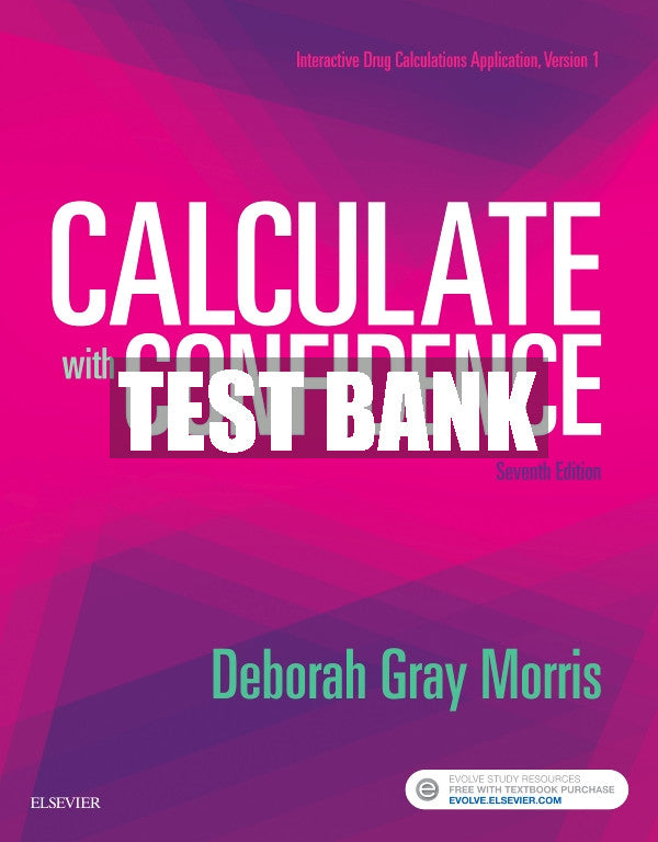 Test Bank Calculate with Confidence