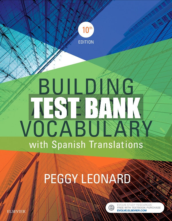 Test Bank Building a Medical Vocabulary, 10th - 2018