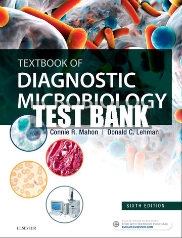 Test Bank Textbook of Diagnostic Microbiology, 6th - 2019