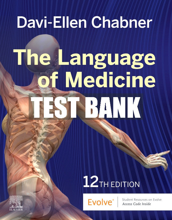 Test Bank The Language of Medicine, 12th - 2021
