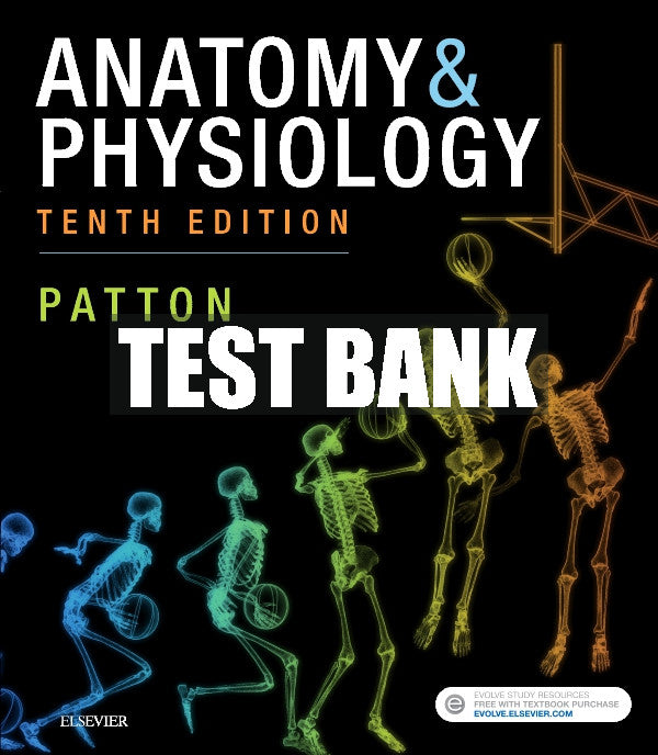 Test Bank Anatomy & Physiology