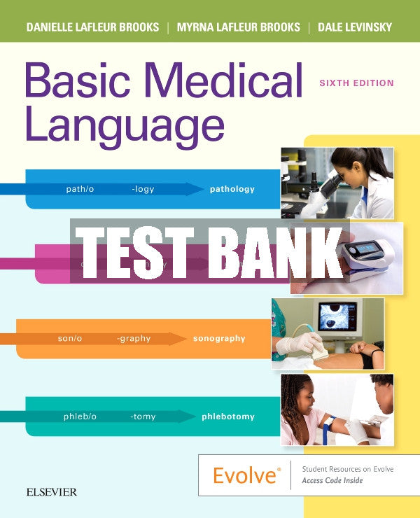 Test Bank Basic Medical Language, 6th - 2019