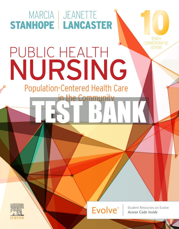 Test Bank Public Health Nursing, 10th - 2020