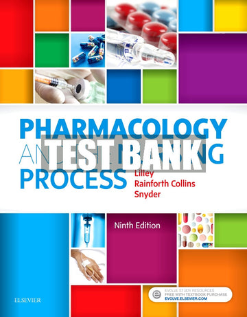 Test Bank Pharmacology and the Nursing Process, 9th - 2020