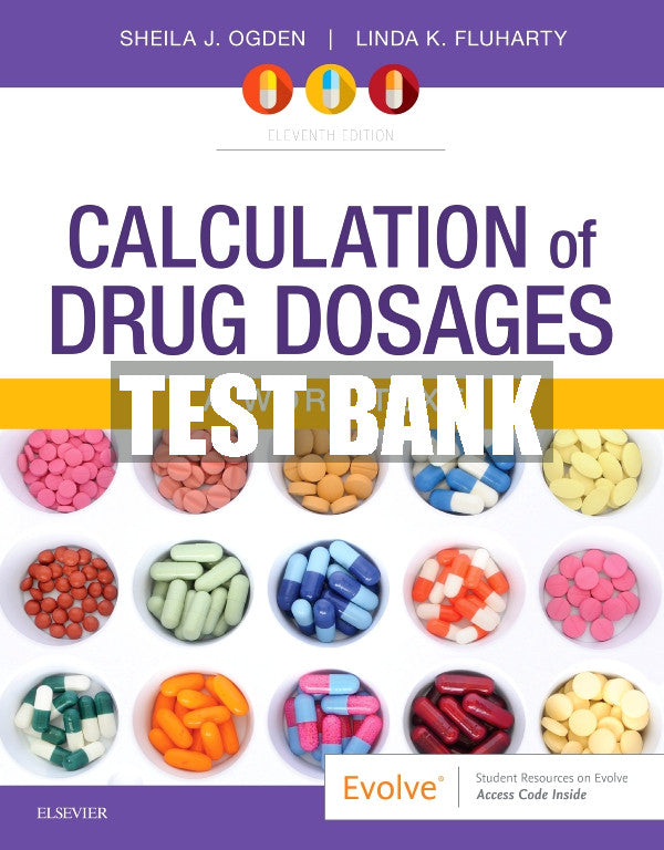 Test Bank Calculation of Drug Dosages, 11th - 2020