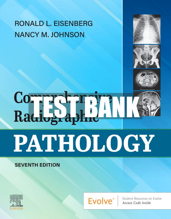 Test Bank Comprehensive Radiographic Pathology, 7th - 2020
