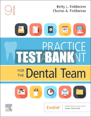 Test Bank Practice Management for the Dental Team, 9th - 2020