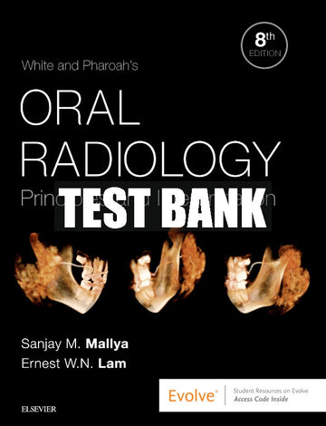 Test Bank White and Pharoah's Oral Radiology, 8th - 2019