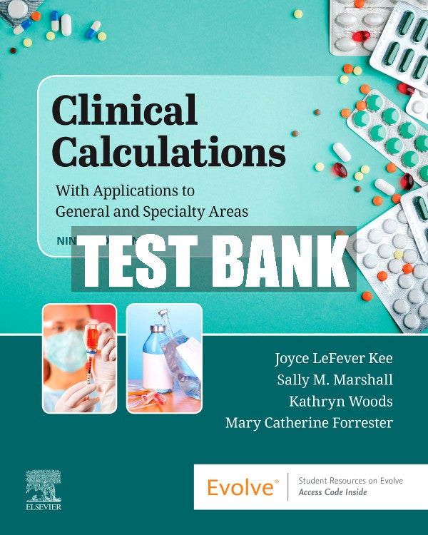 Test Bank Clinical Calculations