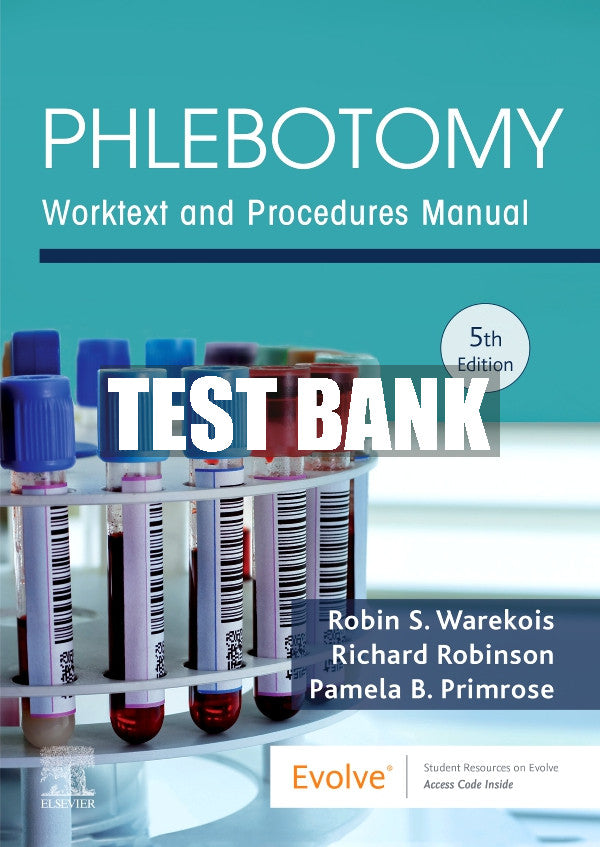 Test Bank Phlebotomy, 5th - 2020