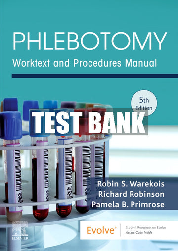 Test Bank Phlebotomy, 5th - 2020